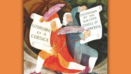 The Spirited Revolutionary Who Led the Fight for Independence in Corsica Also Inspired America’s Colonial Rabble-rousers