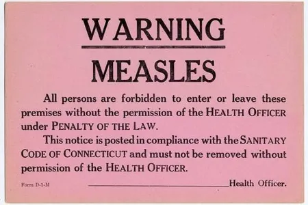 Although this sign was used in Connecticut, similar quarantine signs were used across the United States.