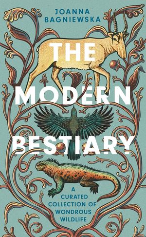 Preview thumbnail for The Modern Bestiary: A Curated Collection of Wondrous Wildlife