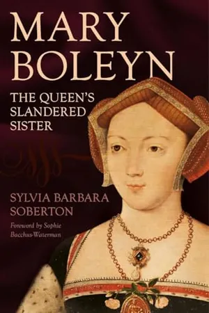Preview thumbnail for 'Mary Boleyn: The Queen’s Slandered Sister