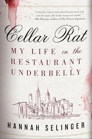 Preview thumbnail for 'Cellar Rat: My Life in the Restaurant Underbelly