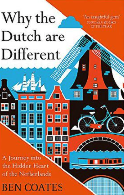 Why the Dutch Are Different