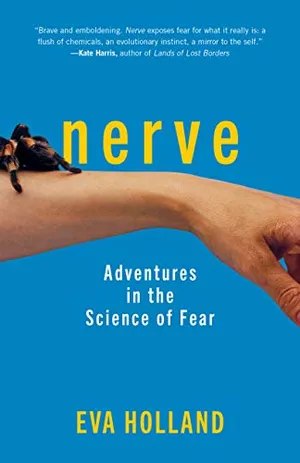 Preview thumbnail for 'Nerve: Adventures in the Science of Fear