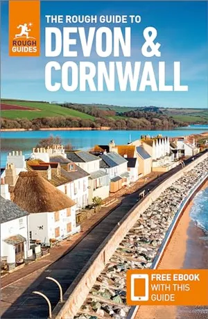 The Rough Guide to Devon & Cornwall: Travel Guide with eBook (Rough Guides Main Series)