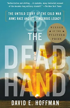 Preview thumbnail for 'The Dead Hand: The Untold Story of the Cold War Arms Race and Its Dangerous Legacy