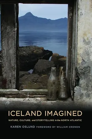 Iceland Imagined: Nature, Culture, and Storytelling in the North Atlantic (Weyerhaeuser Environmental Books)