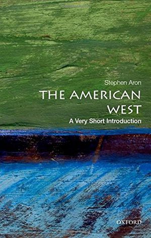 Preview thumbnail for The American West: A Very Short Introduction (Very Short Introductions)
