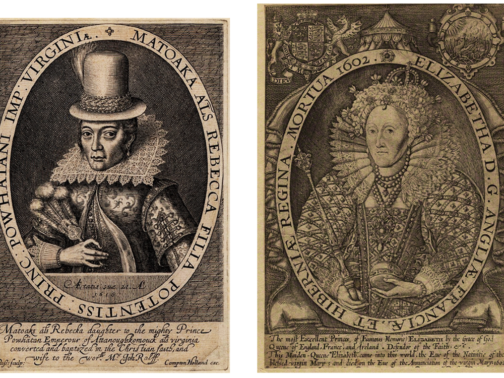 The famous engraving of Pocahontas made by Simon van de Passe (1595–1647) mirrors the Renold Elstrack (1570–1625 or after) engraving of Queen Elizabeth—and the 31 other engravings of British sovereigns published in 1618 in 