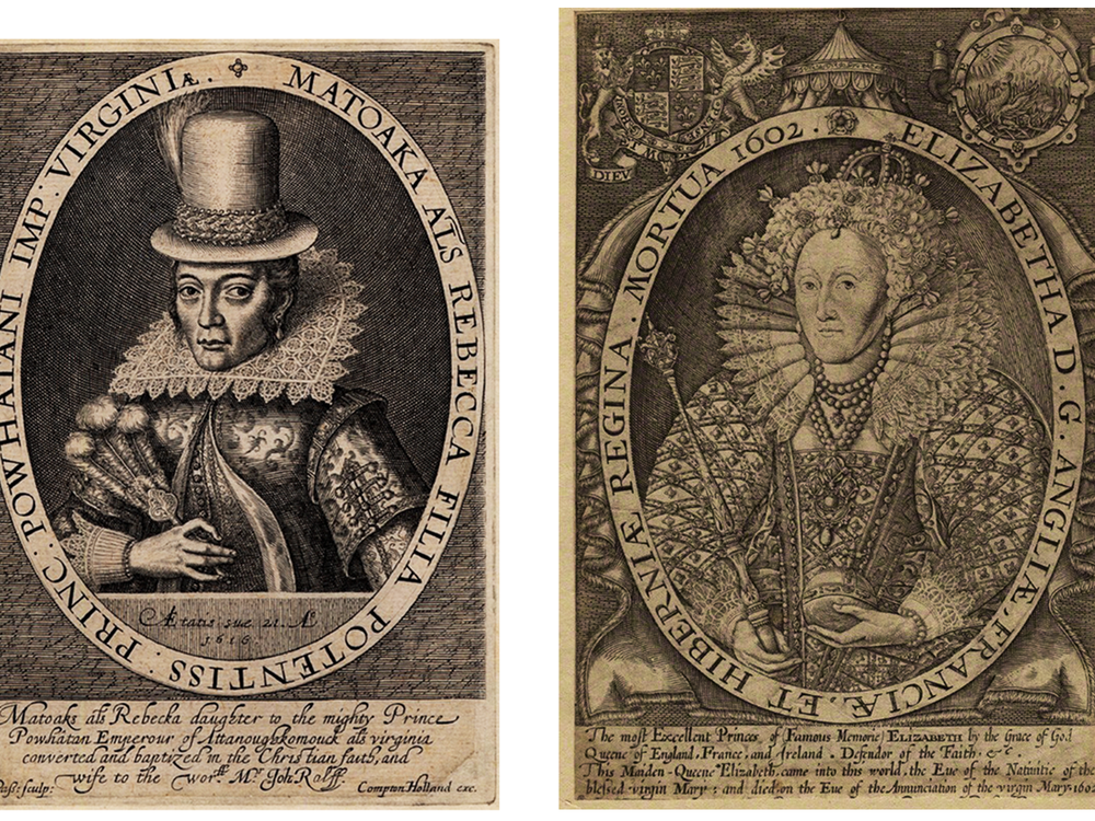 The famous engraving of Pocahontas made by Simon van de Passe (1595–1647) mirrors the Renold Elstrack (1570–1625 or after) engraving of Queen Elizabeth—and the 31 other engravings of British sovereigns published in 1618 in