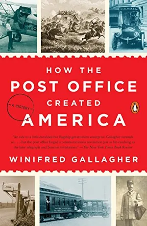 Preview thumbnail for 'How the Post Office Created America: A History