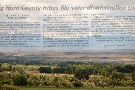Part of the Crow reservation is in Montana's Big Horn County, but the at-large election system meant that the first Crow county commissioner wasn't elected until 1986.