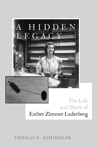 Book cover of A Hidden Legacy: The Life and Work of Esther Zimmer Lederberg