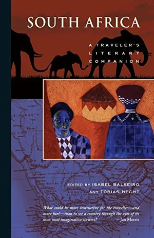 South Africa: A Traveler's Literary Companion (Traveler's Literary Companions, 17)