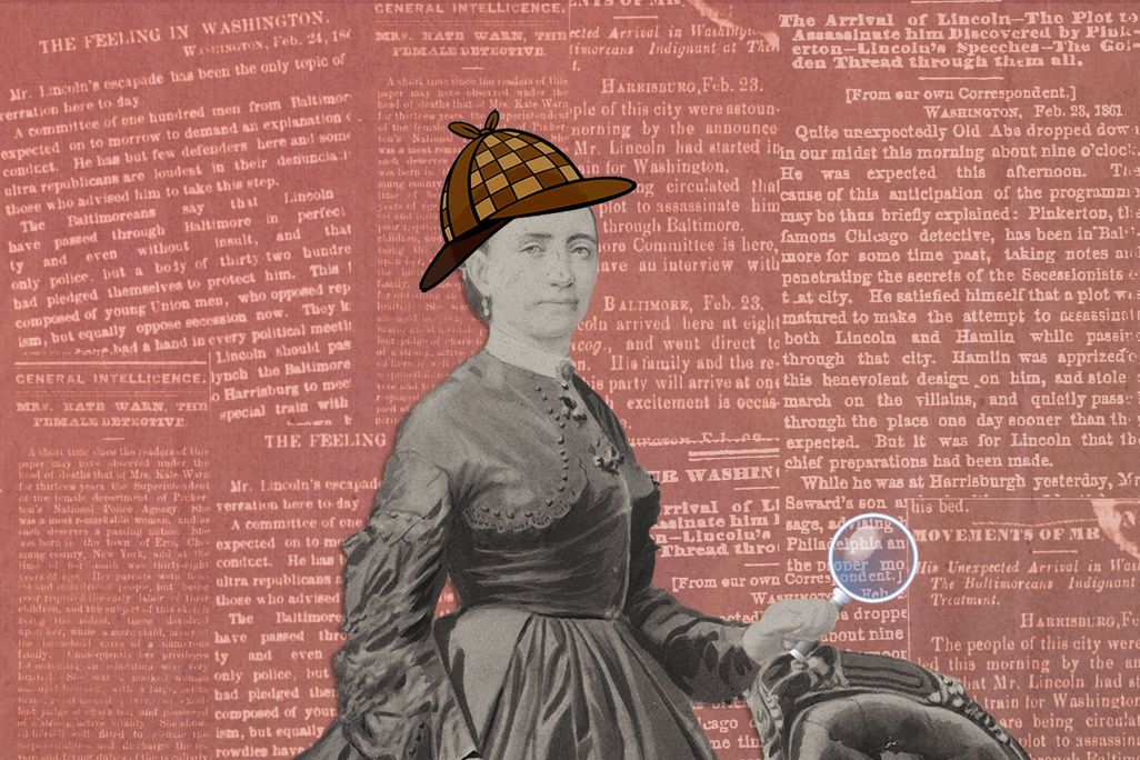 Illustration of Kate Warne, wearing a detective's hat and holding a magnifying glass, in front of newspaper coverage of the Baltimore Plot
