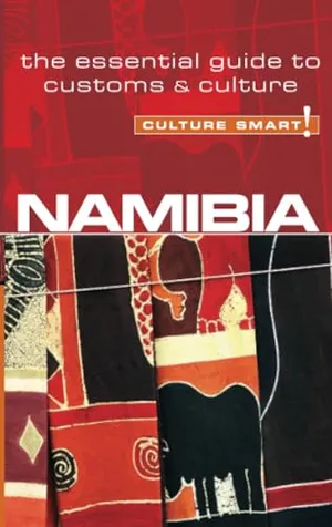 Namibia - Culture Smart!: The Essential Guide to Customs & Culture
