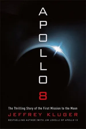Preview thumbnail for 'Apollo 8: The Thrilling Story of the First Mission to the Moon