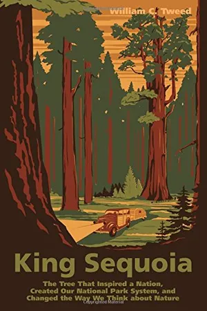 Preview thumbnail for 'King Sequoia: The Tree That Inspired a Nation, Created Our National Park System, and Changed the Way We Think about Nature