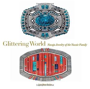 Preview thumbnail for video 'Glittering World: Navajo Jewelry of the Yazzie Family