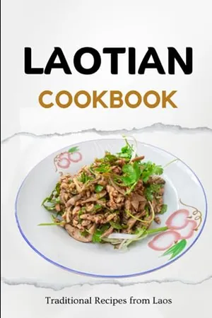 Laotian Cookbook: Traditional Recipes from Laos (Asian Food)