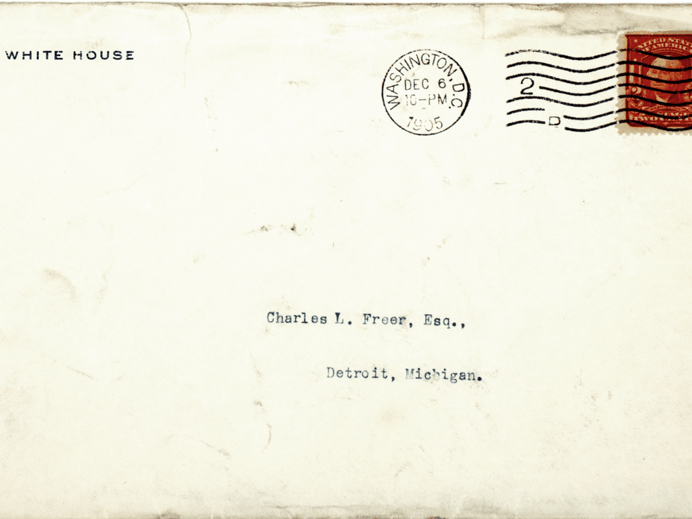 Correspondence from President Theodore Roosevelt to Charles Lang Freer, Freer and Sackler Archives.
