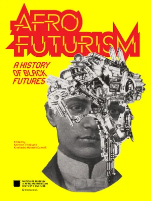 Preview thumbnail for Afrofuturism: A History of Black Futures