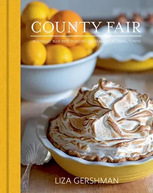 Preview thumbnail for 'County Fair: Nostalgic Blue Ribbon Recipes from America’s Small Towns