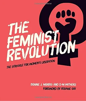Preview thumbnail for 'The Feminist Revolution: The Struggle for Women's Liberation