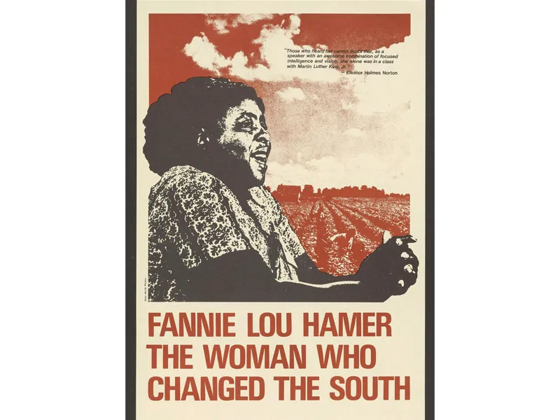 poster of Fannie Lou Hamer with field in the background. Text reads: Fannie Lou Hamer the woman who changed the South