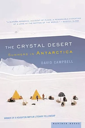 The Crystal Desert: Summers in Antarctica