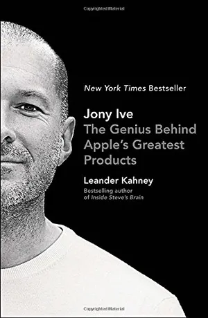 Preview thumbnail for 'Jony Ive: The Genius Behind Apple's Greatest Products