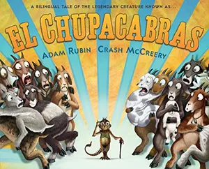 Preview thumbnail for 'El Chupacabras (Bilingual English-Spanish Edition): A Bilingual Tale of the Legendary Creature