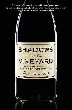 Shadows in the Vineyard