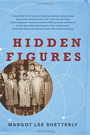 Preview thumbnail for Hidden Figures: The American Dream and the Untold Story of the Black Women Mathematicians Who Helped Win the Space Race