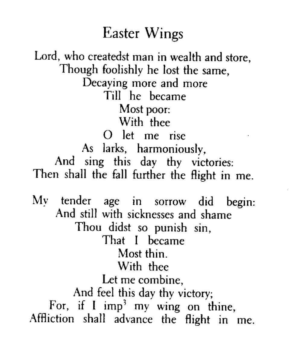 An upright version of Herbert's poem "Easter Wings"