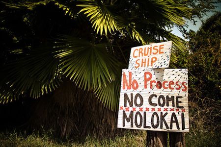 A small but vocal group of Molokai residents has aggressively opposed plans for economic development, including cruise ship visits.