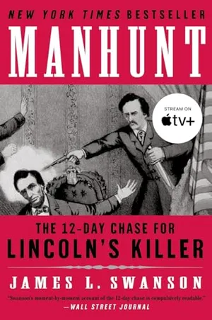 Preview thumbnail for 'Manhunt: The 12-Day Chase for Lincoln's Killer