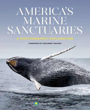 Preview thumbnail for America's Marine Sanctuaries: A Photographic Exploration