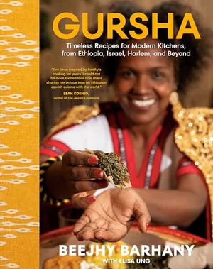 Preview thumbnail for 'Gursha: Timeless Recipes for Modern Kitchens, from Ethiopia, Israel, Harlem, and Beyond: A Cookbook