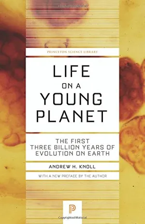 Preview thumbnail for Life on a Young Planet: The First Three Billion Years of Evolution on Earth (Princeton Science Library)