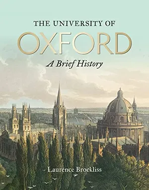 The University of Oxford: A Brief History