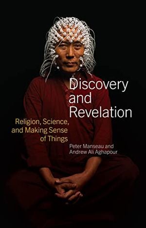 Preview thumbnail for 'Discovery and Revelation: Religion, Science, and Making Sense of Things