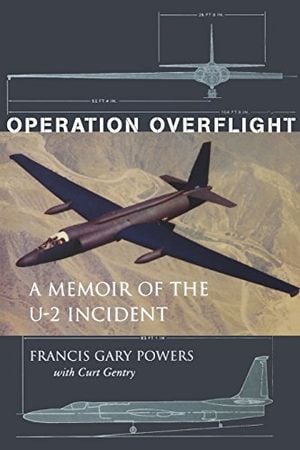 Preview thumbnail for video 'Operation Overflight: A Memoir of the U-2 Incident