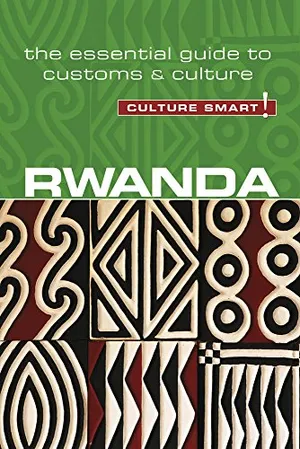 Rwanda - Culture Smart!: The Essential Guide to Customs & Culture
