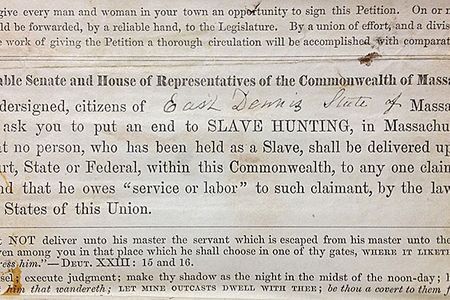 Citizens of East Dennis, Massachusetts, filed this petition against the repeal of the Personal Liberty Laws in 1860.