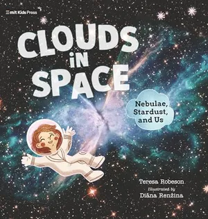 Preview thumbnail for 'Clouds in Space: Nebulae, Stardust, and Us