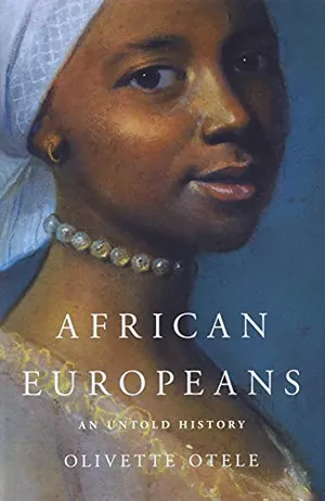 Preview thumbnail for 'African Europeans: An Untold History