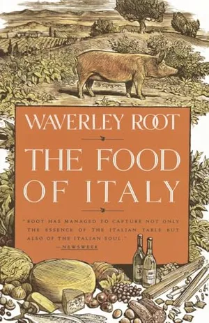 The Food of Italy: A Culinary Guidebook