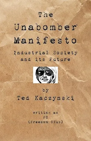 Preview thumbnail for 'The Unabomber Manifesto: Industrial Society and Its Future