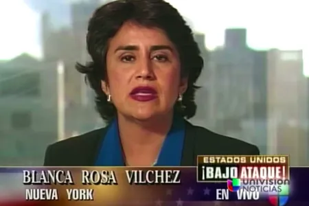 On the morning of September 11, 2001 when the Twin Towers in New York City came under attack Univision&#39;s senior national correspondent Blanca Rosa V&iacute;lchez was one of the first journalists on the scene.