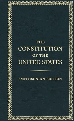 Preview thumbnail for 'The Constitution of the United States, Smithsonian Edition